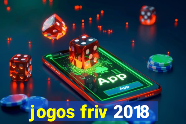 jogos friv 2018