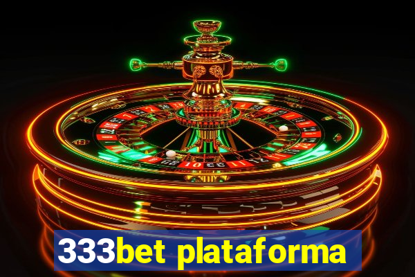 333bet plataforma