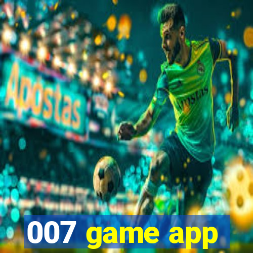 007 game app