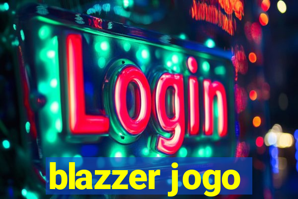 blazzer jogo