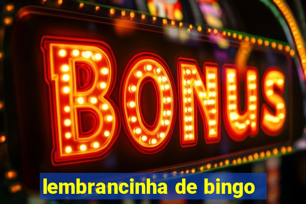 lembrancinha de bingo