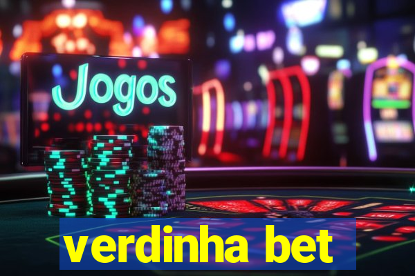 verdinha bet