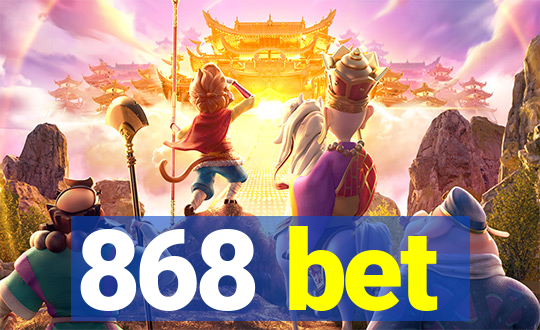 868 bet