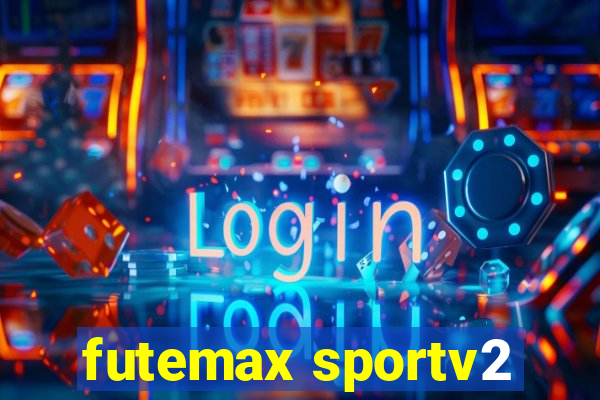 futemax sportv2