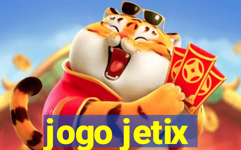 jogo jetix