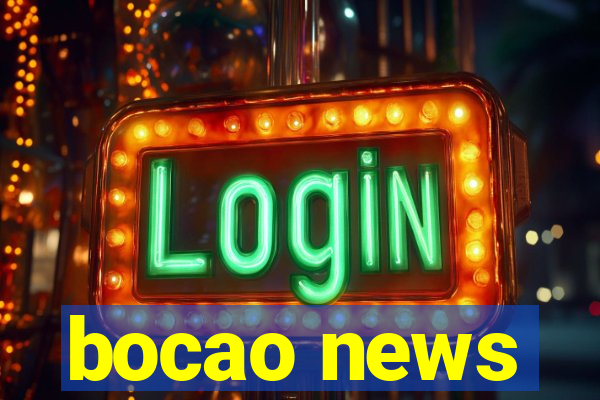 bocao news