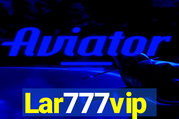 Lar777vip