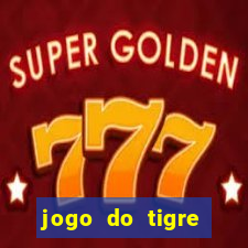 jogo do tigre ganha dinheiro mesmo