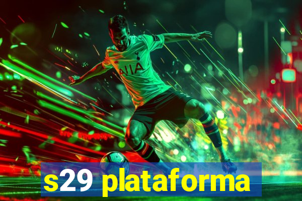 s29 plataforma