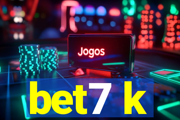 bet7 k