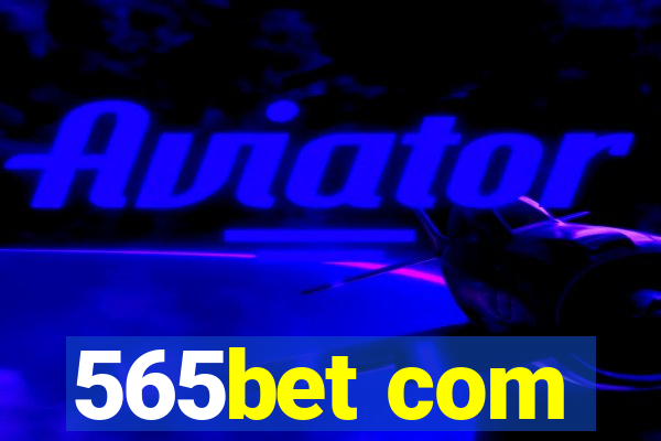 565bet com