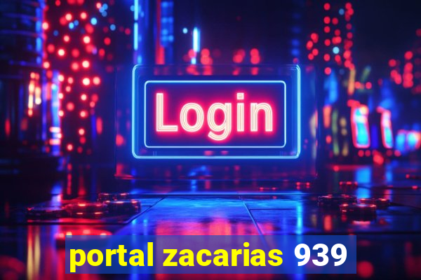 portal zacarias 939