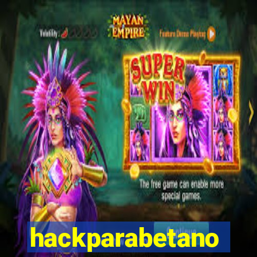 hackparabetano