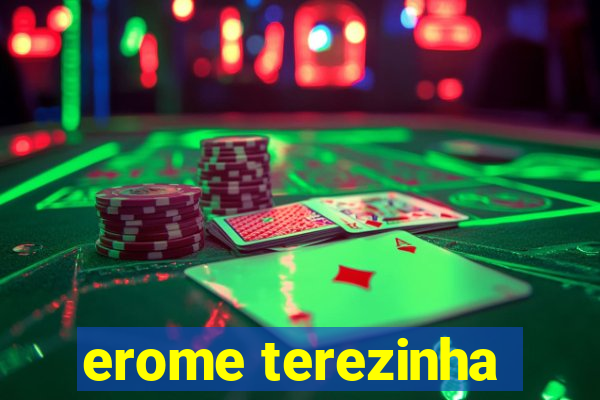 erome terezinha