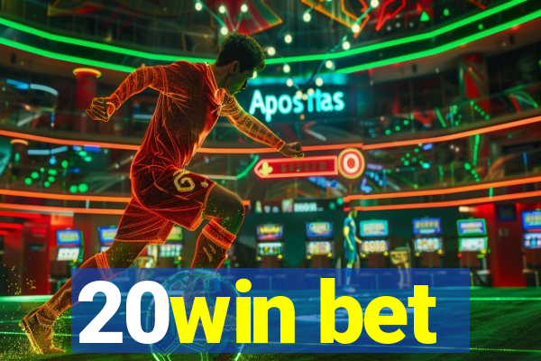 20win bet