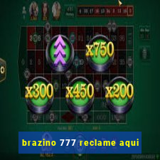 brazino 777 reclame aqui