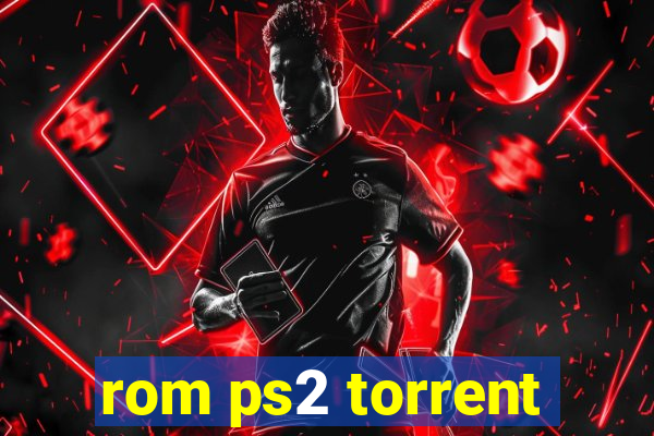 rom ps2 torrent