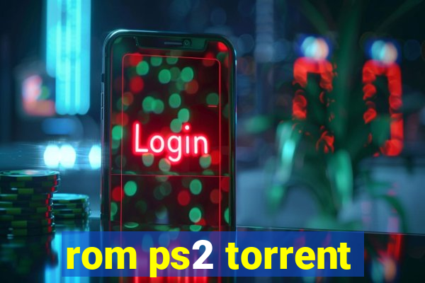 rom ps2 torrent