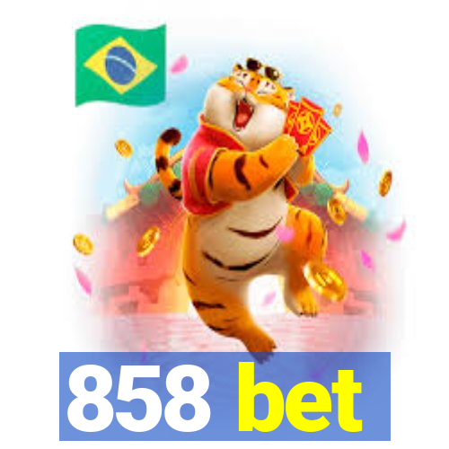 858 bet