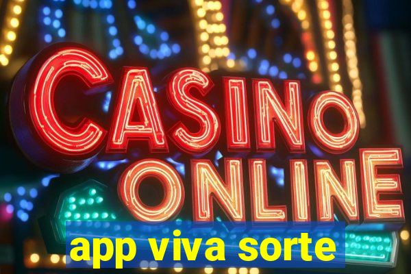 app viva sorte