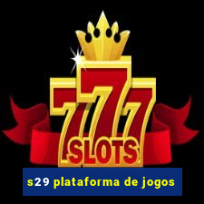 s29 plataforma de jogos