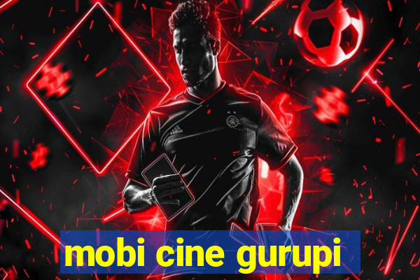 mobi cine gurupi