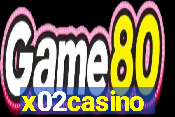 x02casino