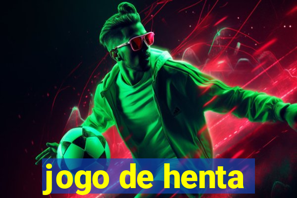 jogo de henta