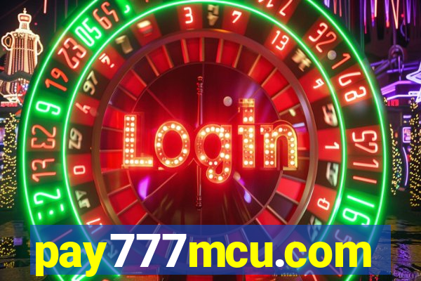 pay777mcu.com