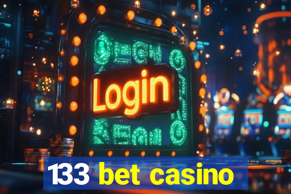 133 bet casino