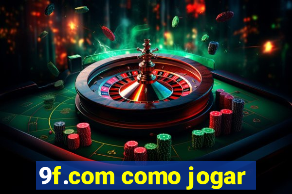 9f.com como jogar