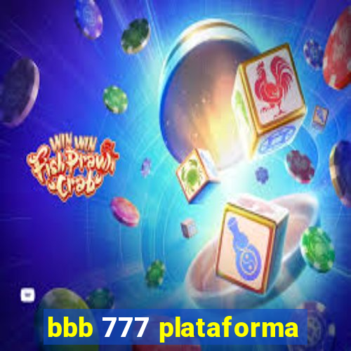 bbb 777 plataforma