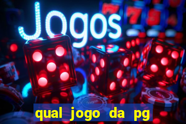 qual jogo da pg ta pagando agora