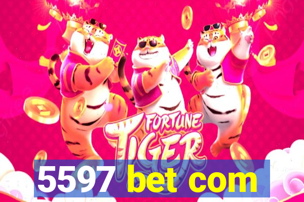 5597 bet com