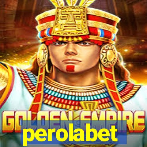 perolabet