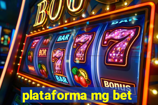 plataforma mg bet