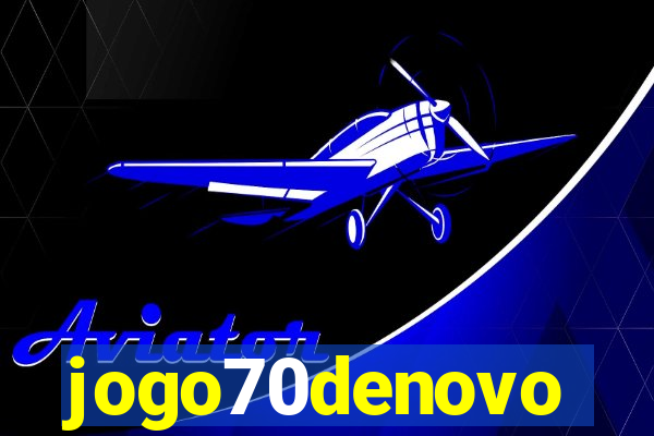 jogo70denovo