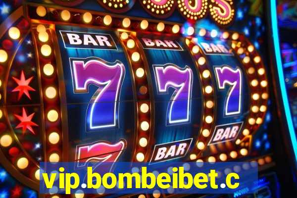 vip.bombeibet.com