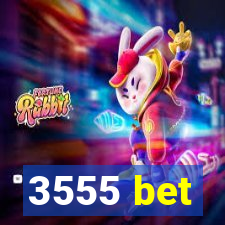 3555 bet