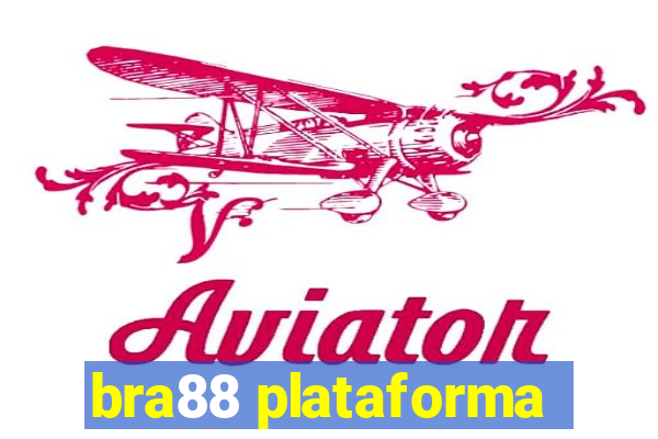 bra88 plataforma