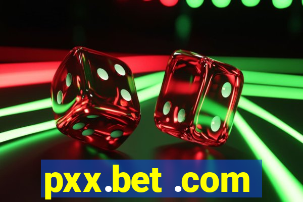 pxx.bet .com