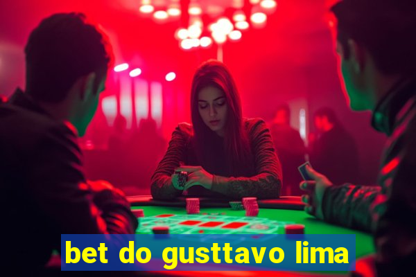 bet do gusttavo lima