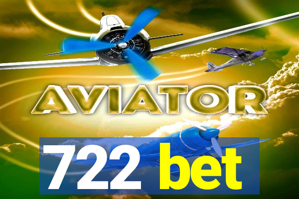 722 bet