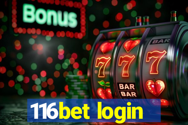 116bet login