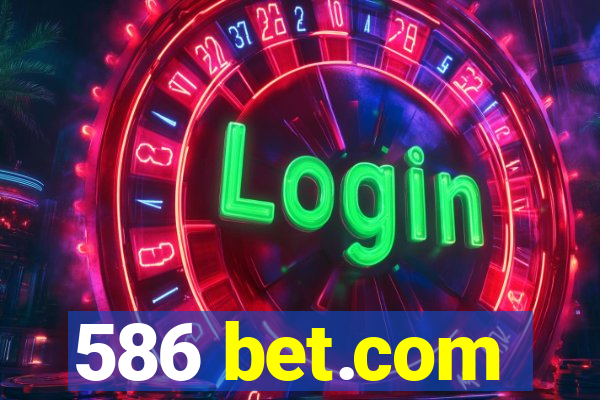 586 bet.com