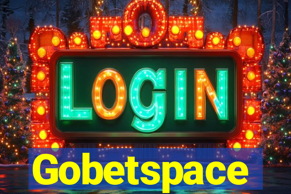 Gobetspace