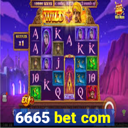 6665 bet com