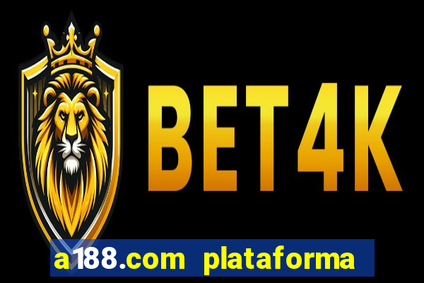 a188.com plataforma de jogos