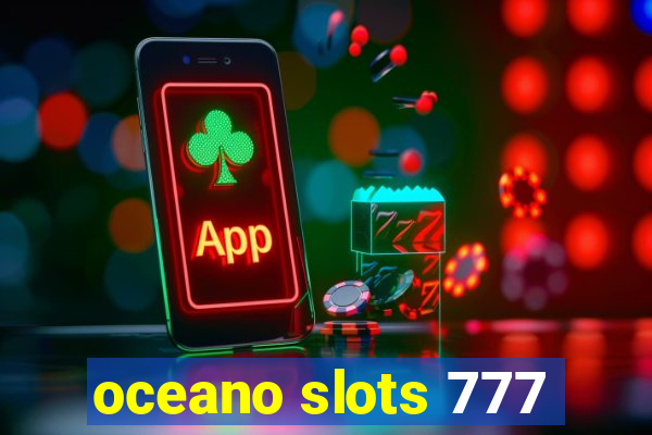 oceano slots 777