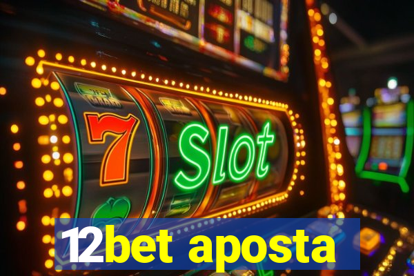 12bet aposta